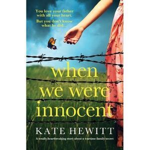 When We Were Innocent: A totally heartbreaking story about a wartime family secr